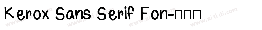 Kerox Sans Serif Fon字体转换